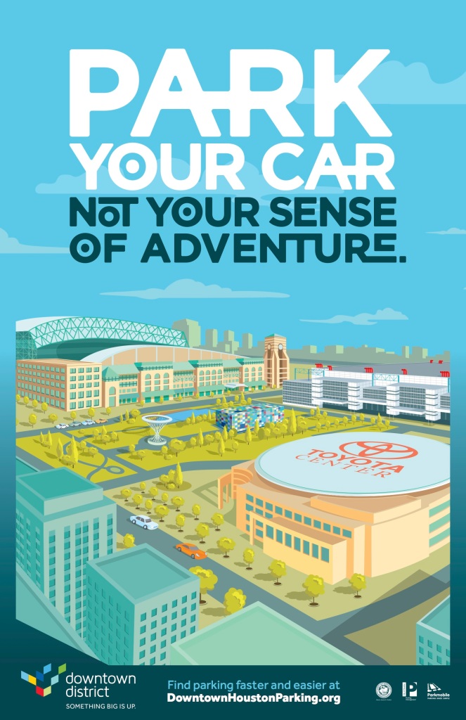 Downtown Houston Parking Campaign Poster 1